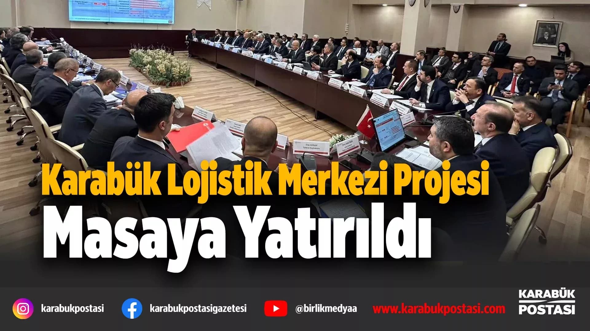KARABÜK’Ü GÜÇLENDİRECEK PROJE DEĞERLENDİRİLDİ