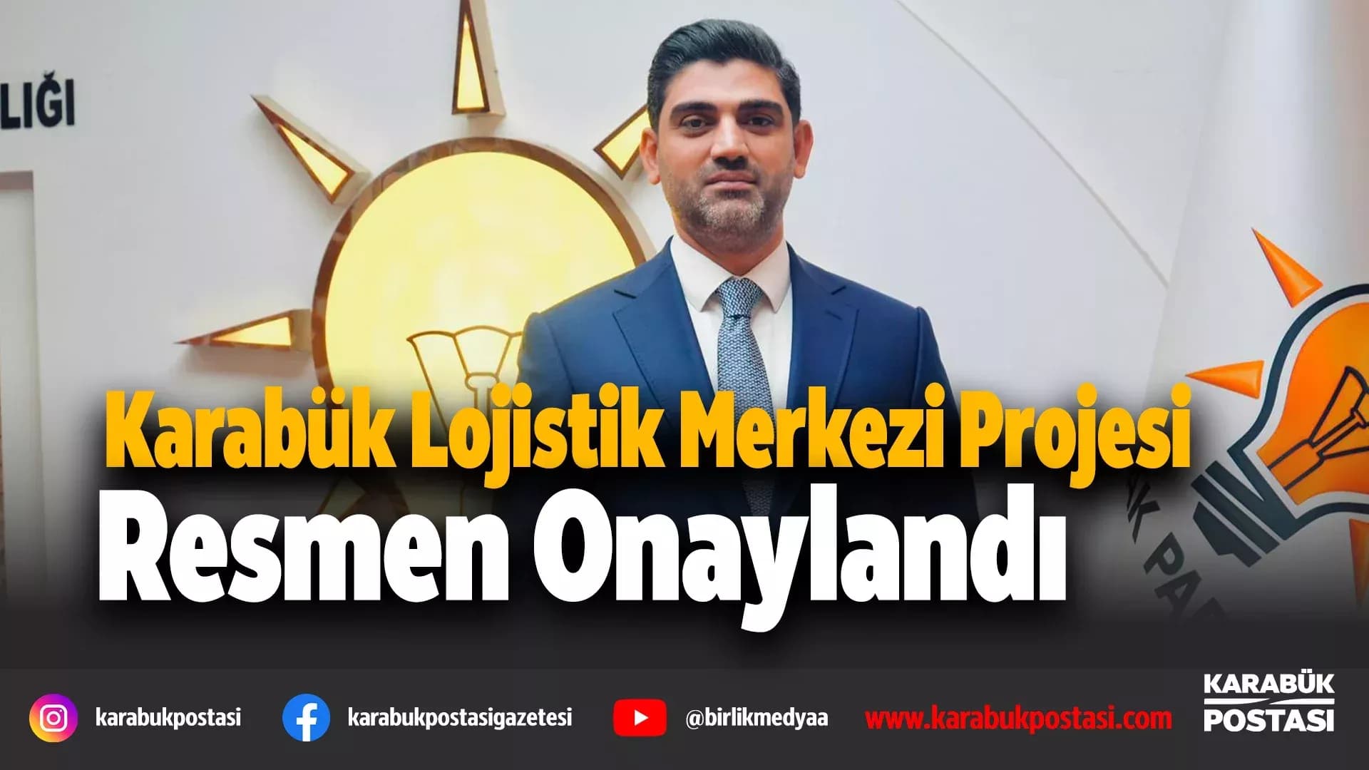 KARABÜK LOJİSTİK MERKEZİ PROJESİ ONAYLANDI