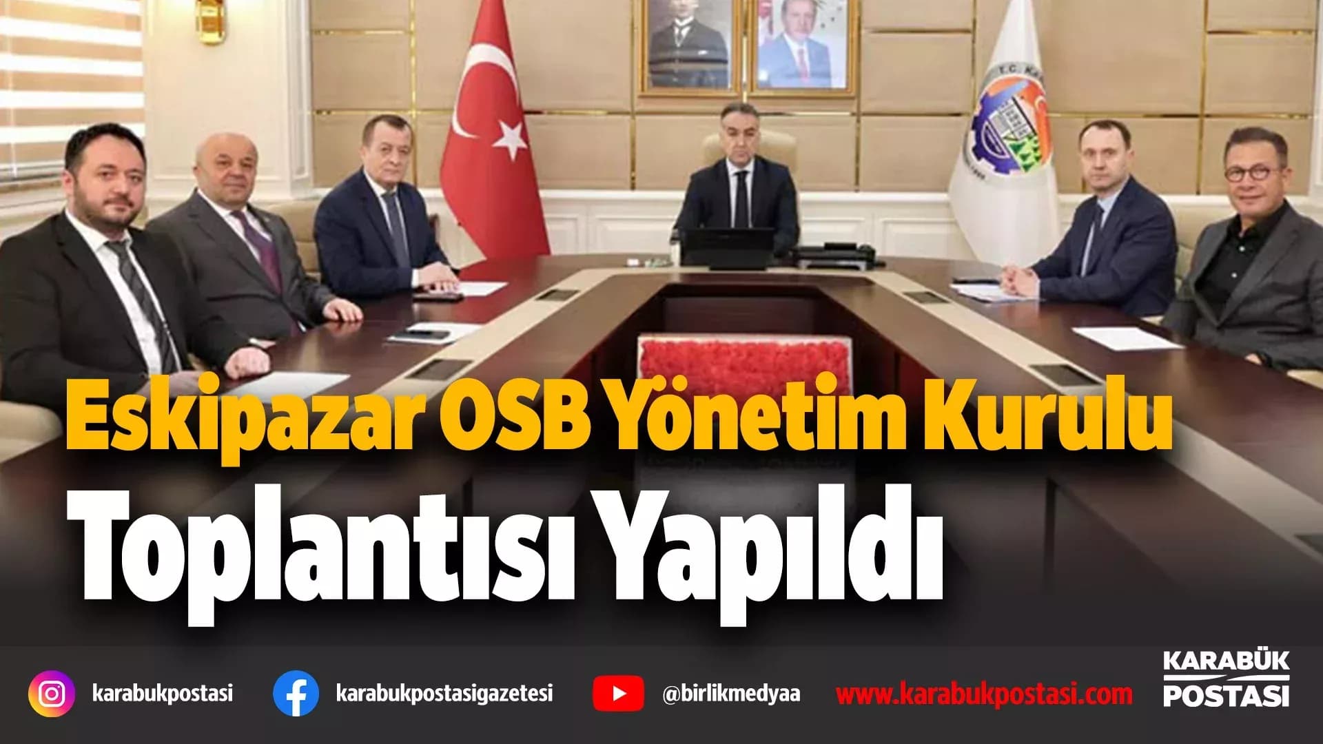 Eskipazar OSB Yönetimi toplandı