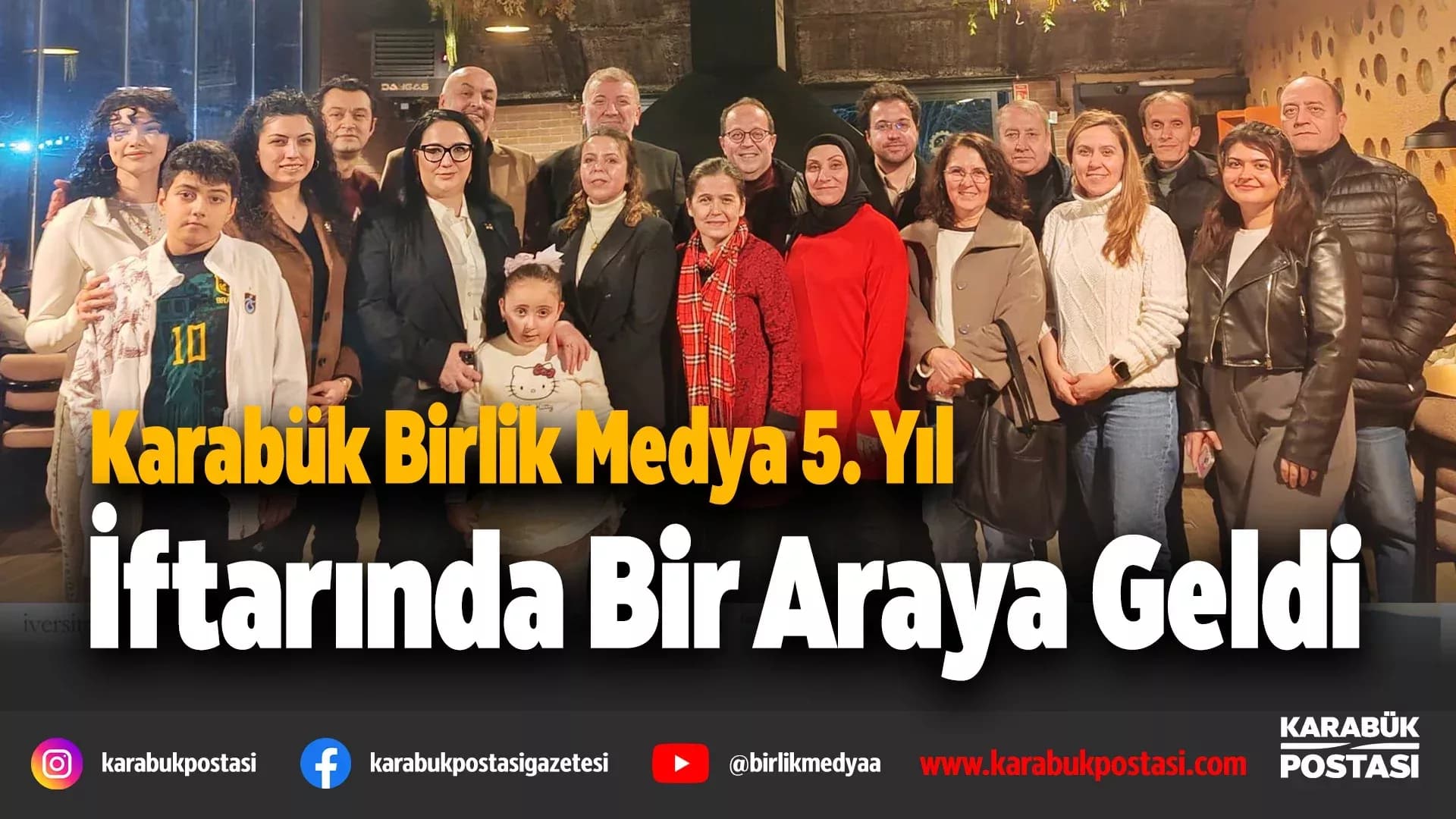 Karabük Birlik Medya Ailesi 5. Yıl İftarında Buluştu