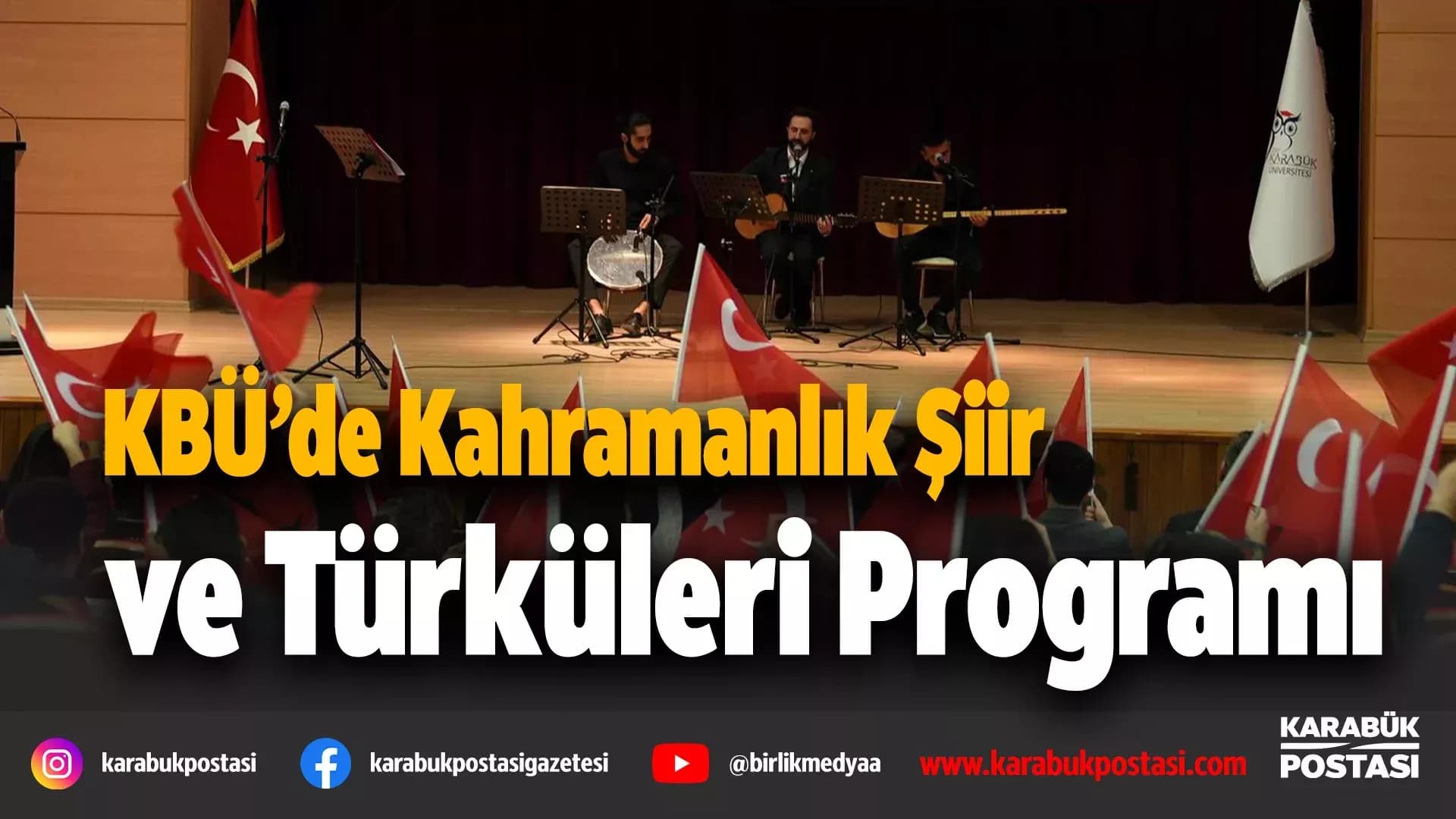 Karabük Üniversitesi’nde “Kahramanlık Şiir ve Türküleri” Programı Düzenlendi