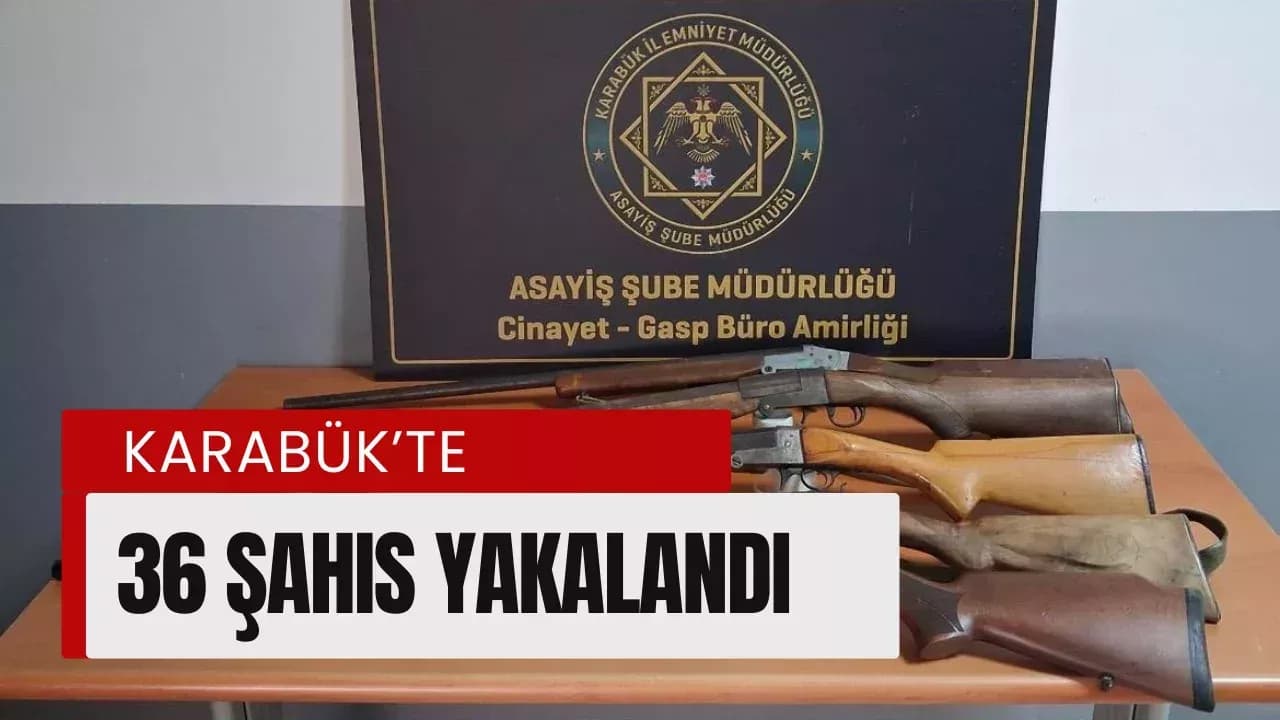 Karabük’te Asayiş Uygulamaları Aranan 36 Şahıs Yakalandı