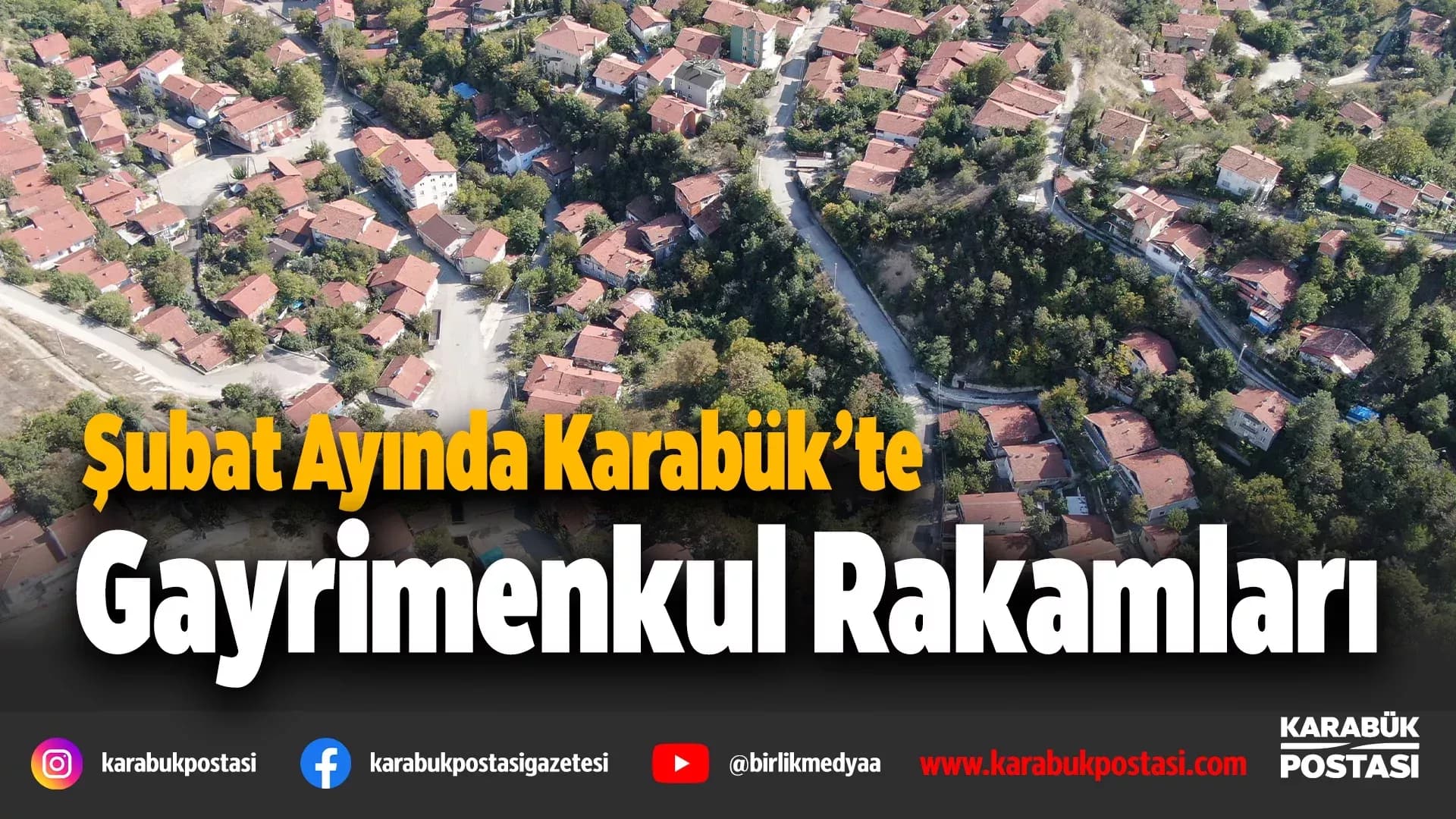 Karabük’te Şubat ayında 332 konut, 33 iş yeri satıldı