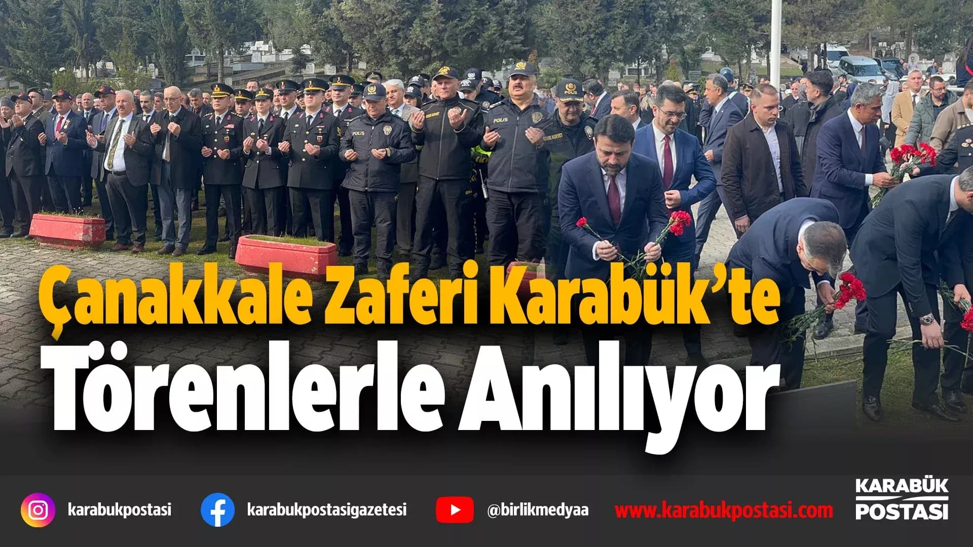 Karabük, Şehitlerini Unutmadı