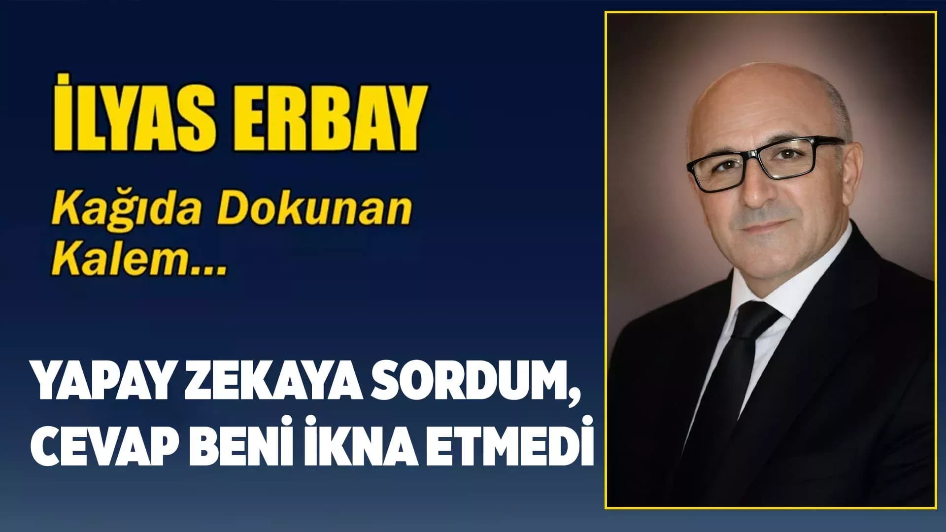 YAPAY ZEKAYA SORDUM, CEVAP BENİ İKNA ETMEDİ