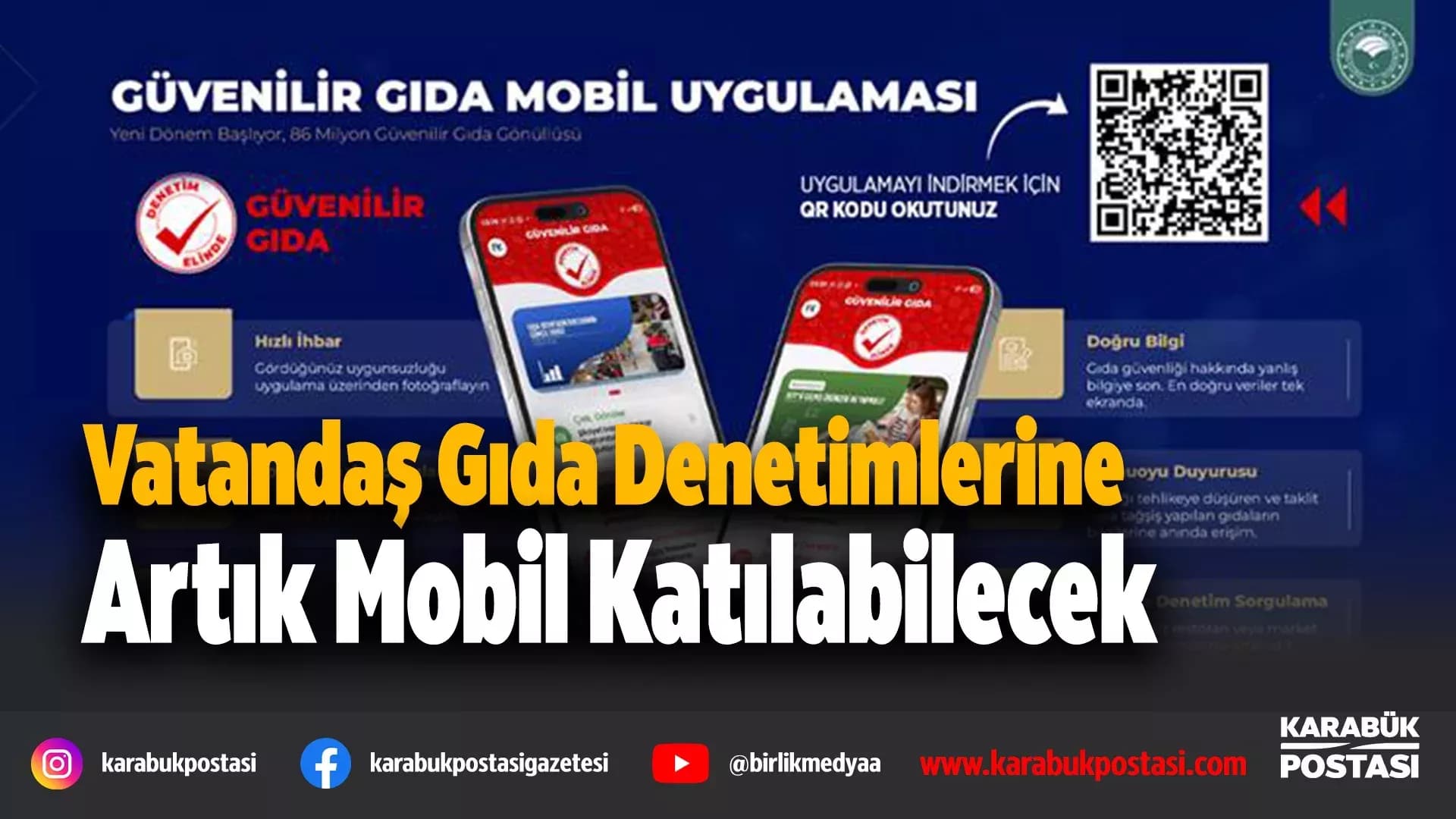 “Güvenilir Gıda” uygulaması hizmete girdi
