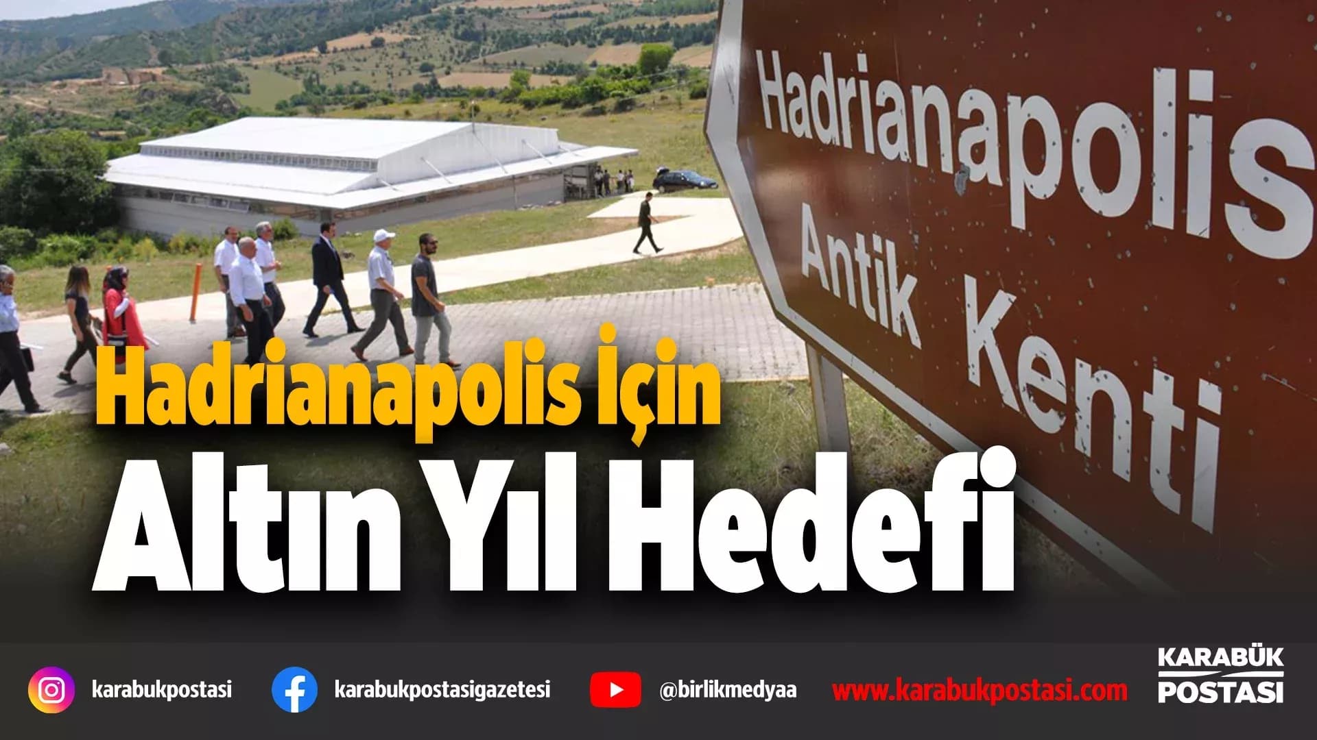 Hadrianapolis’in “Altın Yılı” Hedefi