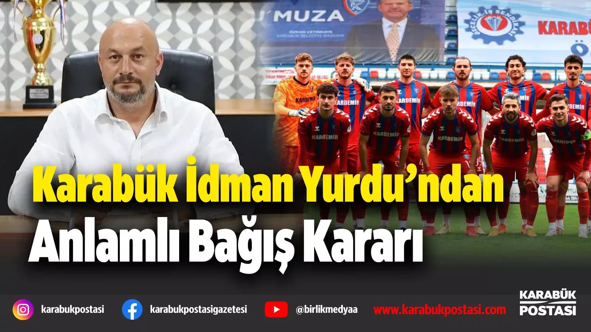 KARABÜK İDMAN YURDU’NDAN ÖRNEK DAYANIŞMA