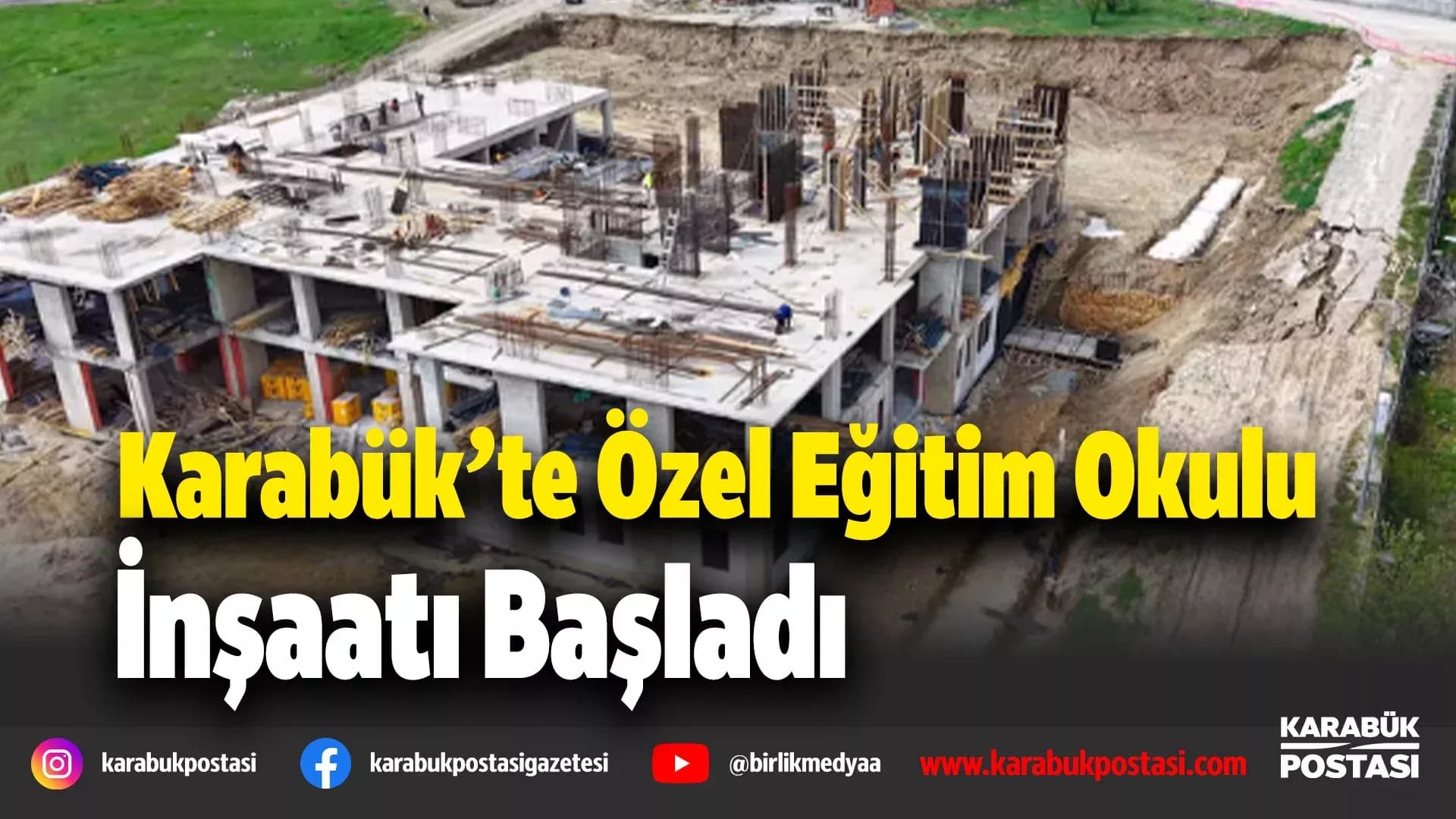 Karabük’te özel eğitim yatırımı başladı