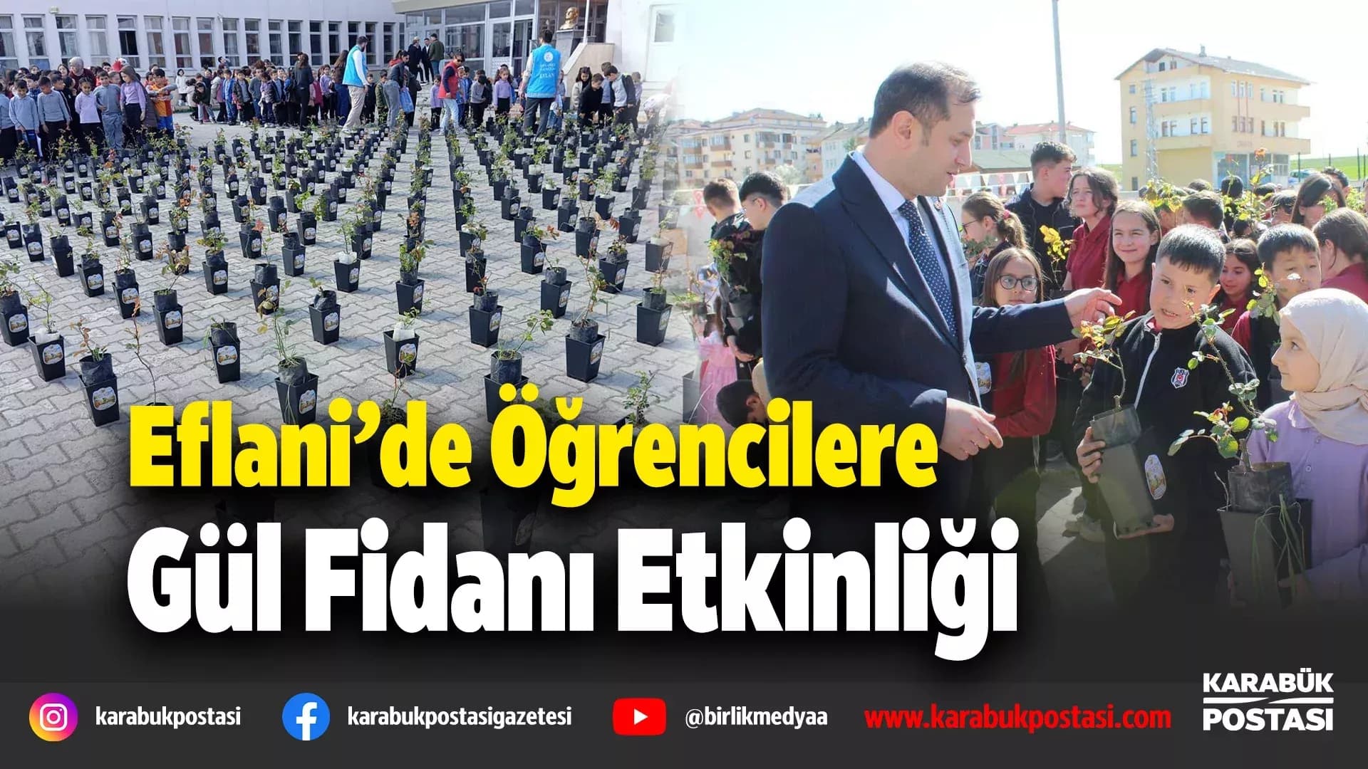 Eflani’de öğrencilere Gül Fidanı dağıtıldı