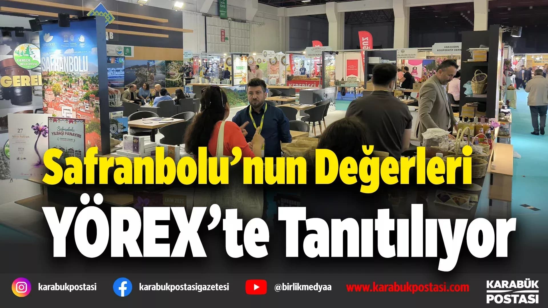 Safranbolu YÖREX’te Dünya’ya açılıyor