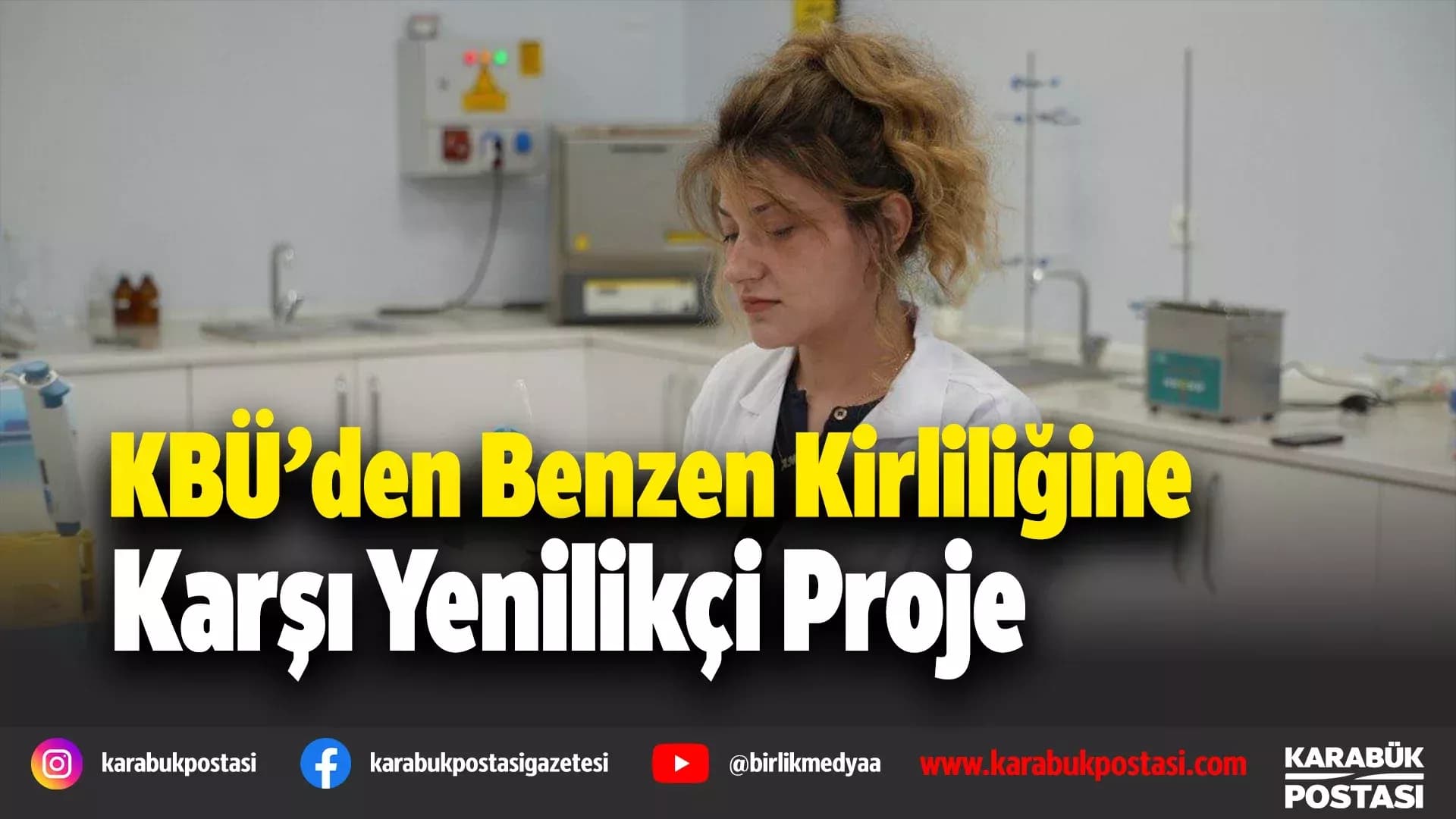 KBÜ’den Yenilikçi Benzen Giderim Projesi