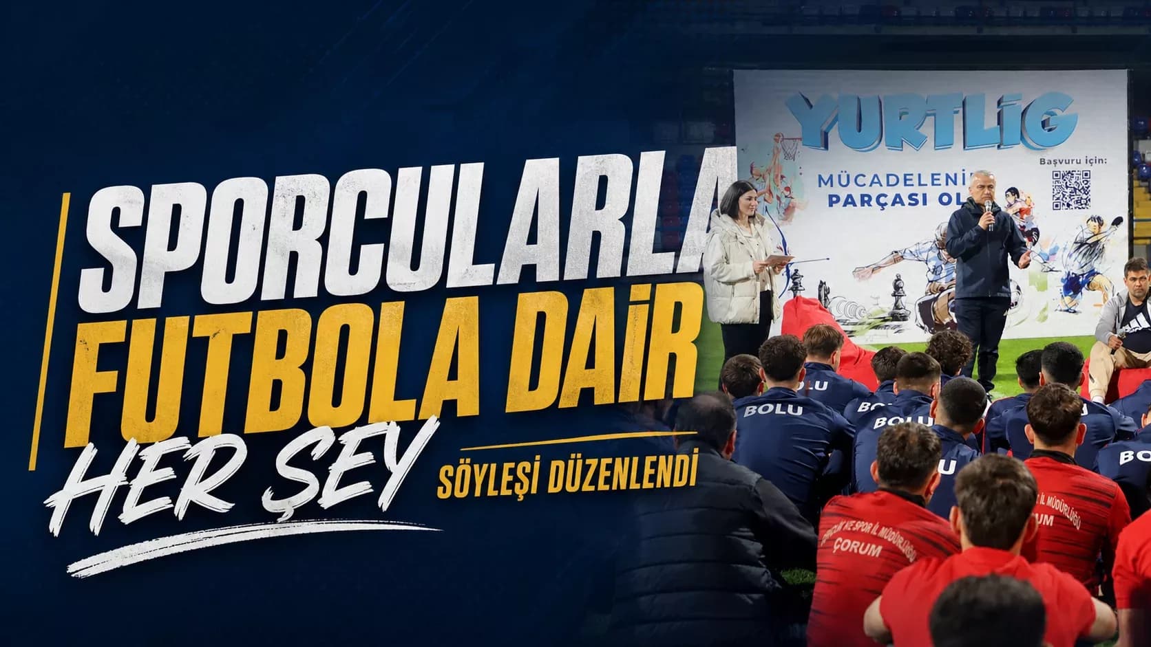 Sporcularla ‘Futbola Dair Her Şey’ konulu söyleşi düzenlendi