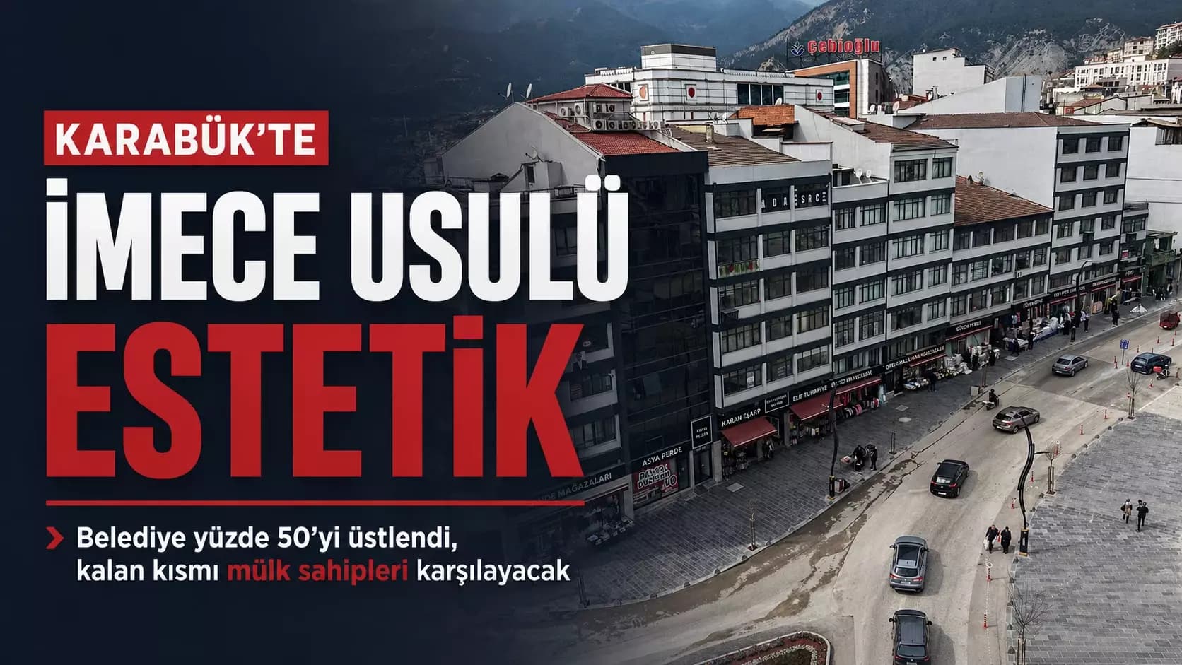 KARABÜK’TE İMECE USULÜ ESTETİK