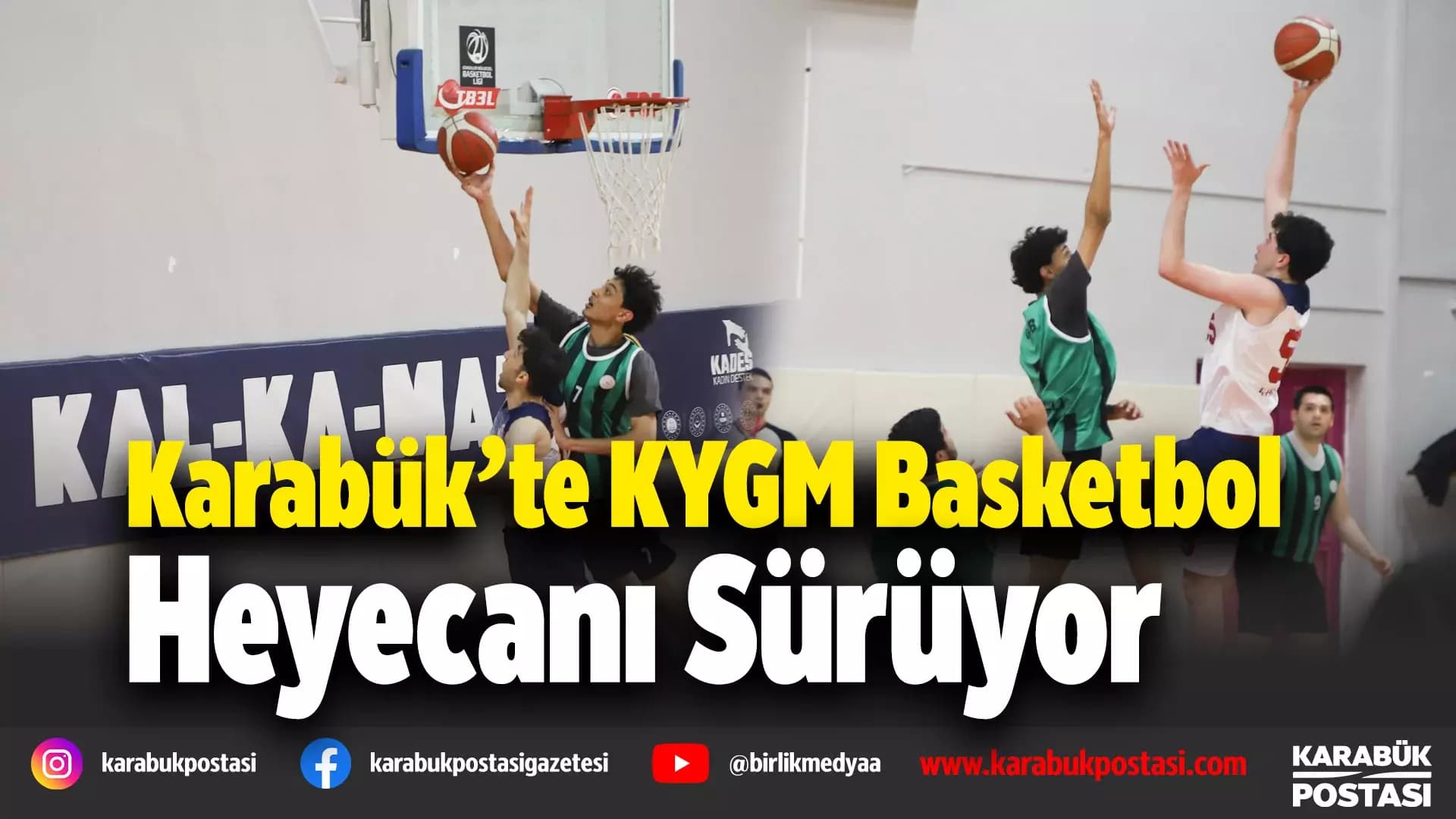 KYGM Basketbol Türkiye Şampiyonası heyecanı sürüyor