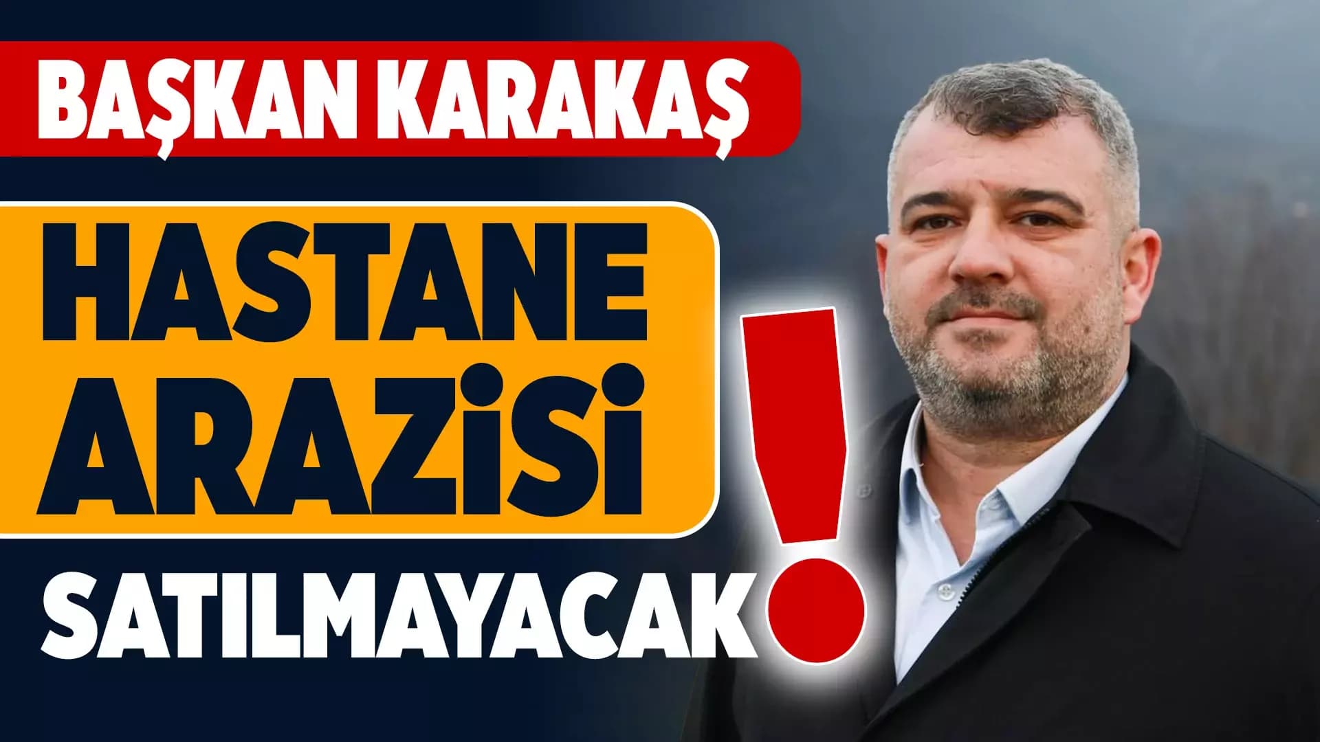 Yenice Devlet Hastanesi arazisi satılmayacak