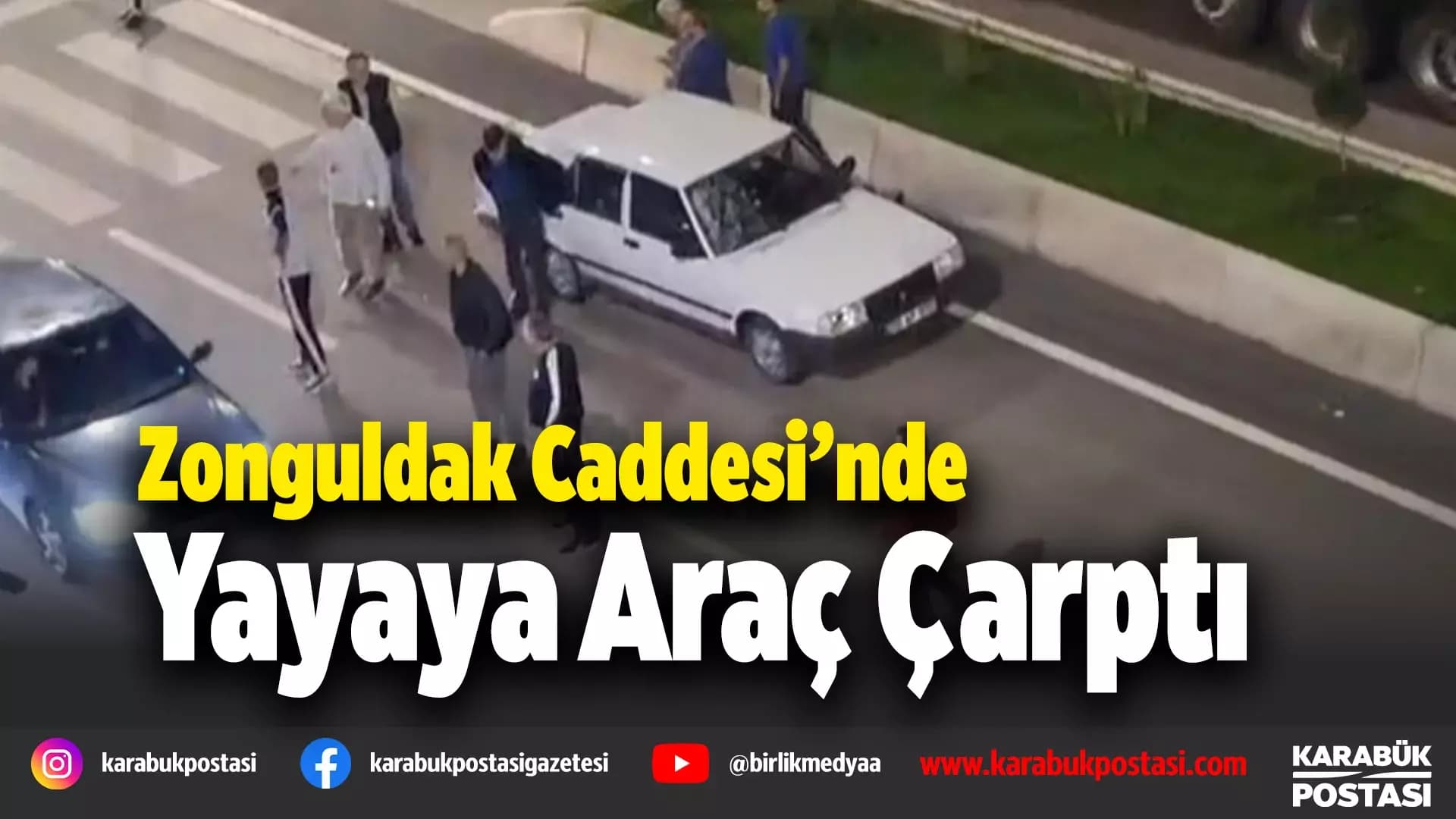 Tüccarlar İş Merkezi Önünde Yayaya Araç Çarptı