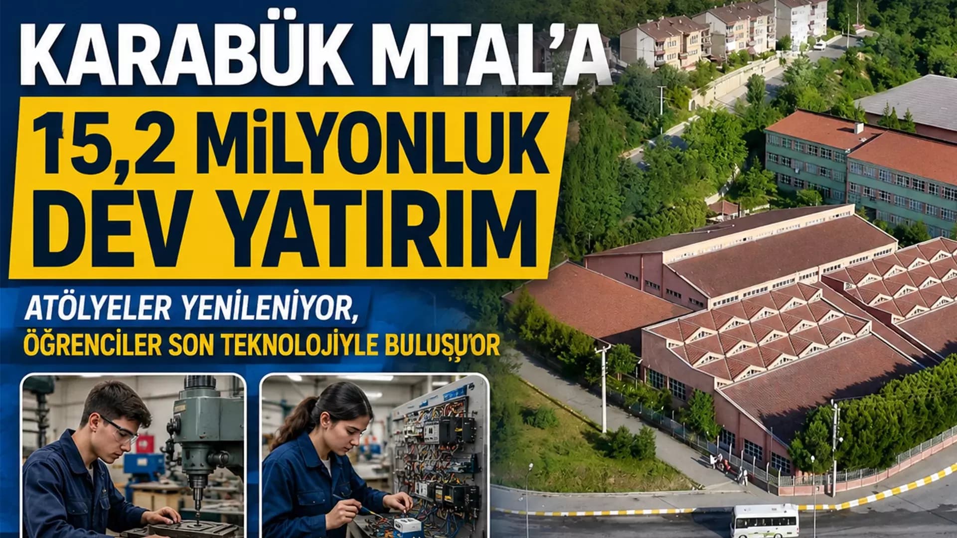 KARABÜK MTAL'A 15,2 MİLYONLUK DEV YATIRIM