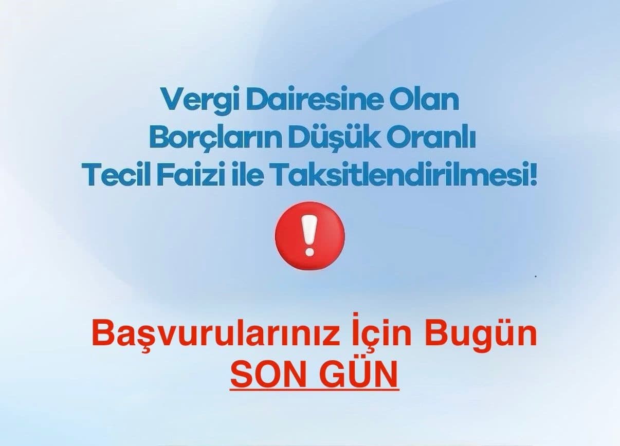 Defterdar Recep Serdar’dan mükelleflere son gün uyarısı