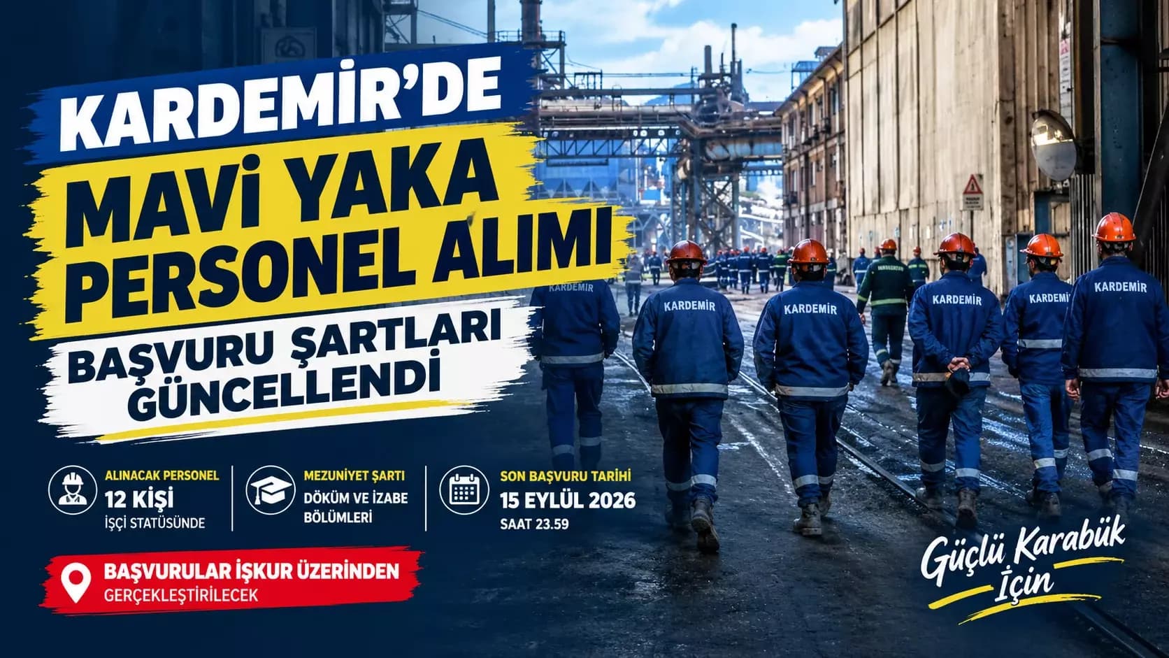 KARDEMİR’de mavi yaka alımında yaş şartı güncellendi