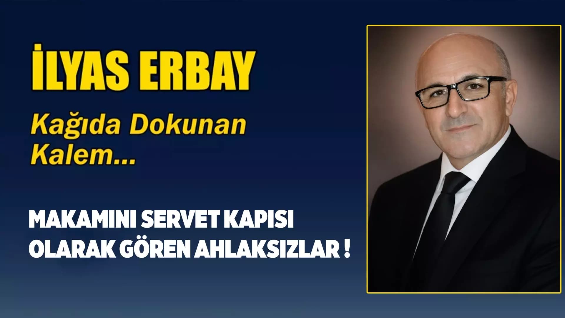 MAKAMINI SERVET KAPISI OLARAK GÖREN AHLAKSIZLAR !