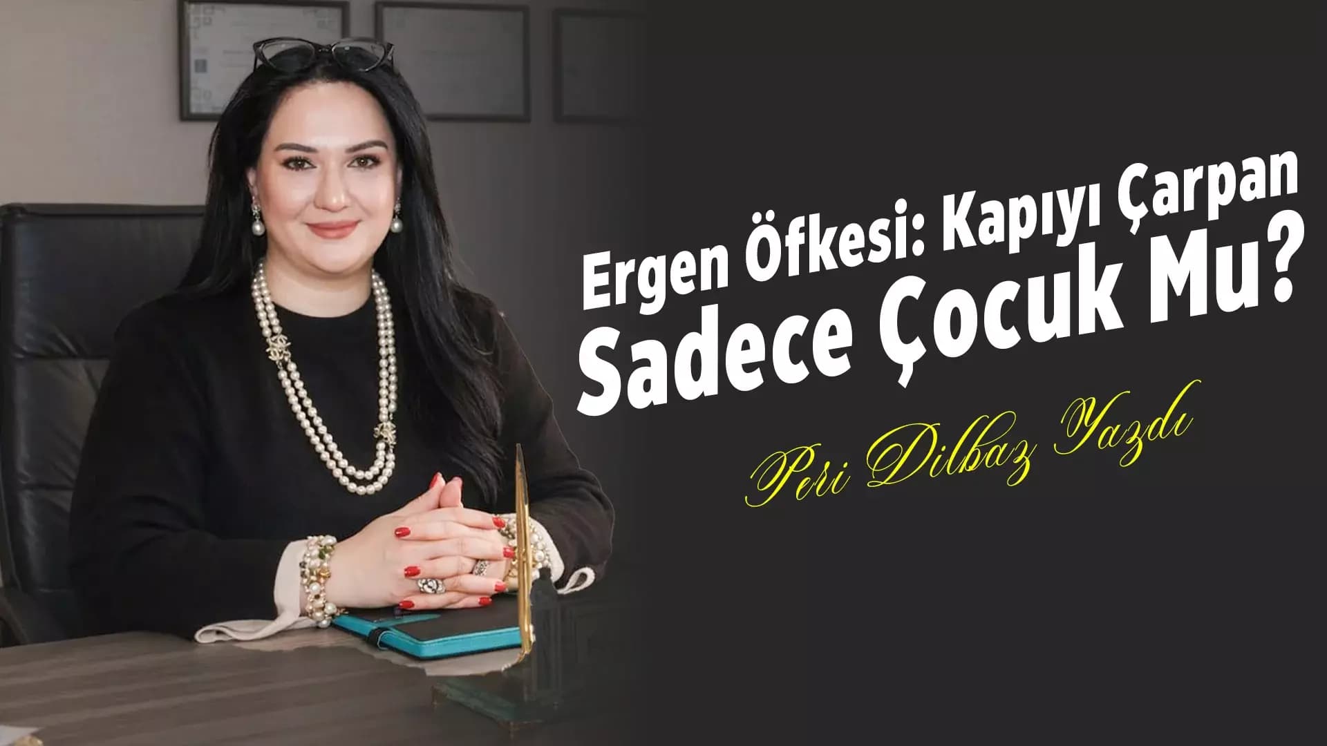 Ergen Öfkesi: Kapıyı Çarpan Sadece Çocuk mu?