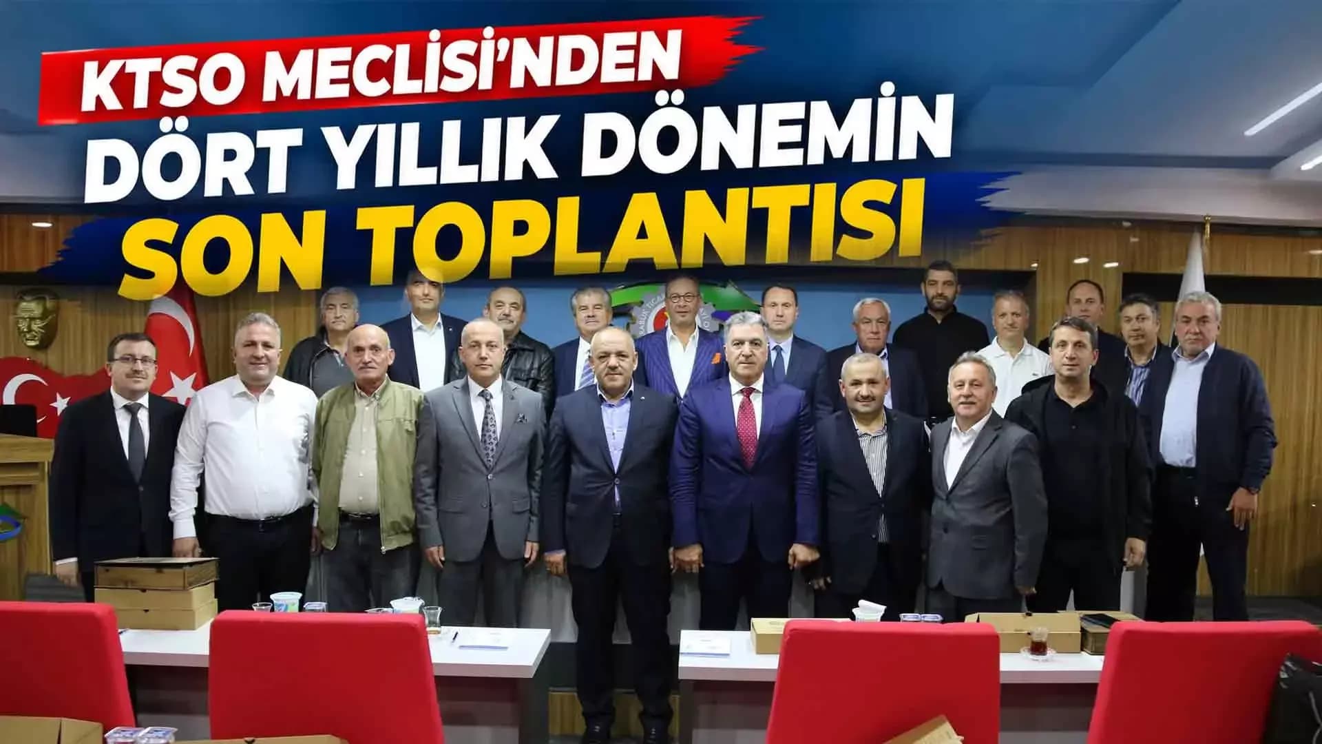 KTSO MECLİSİ’NDE 4 YILLIK DÖNEM SONA ERDİ