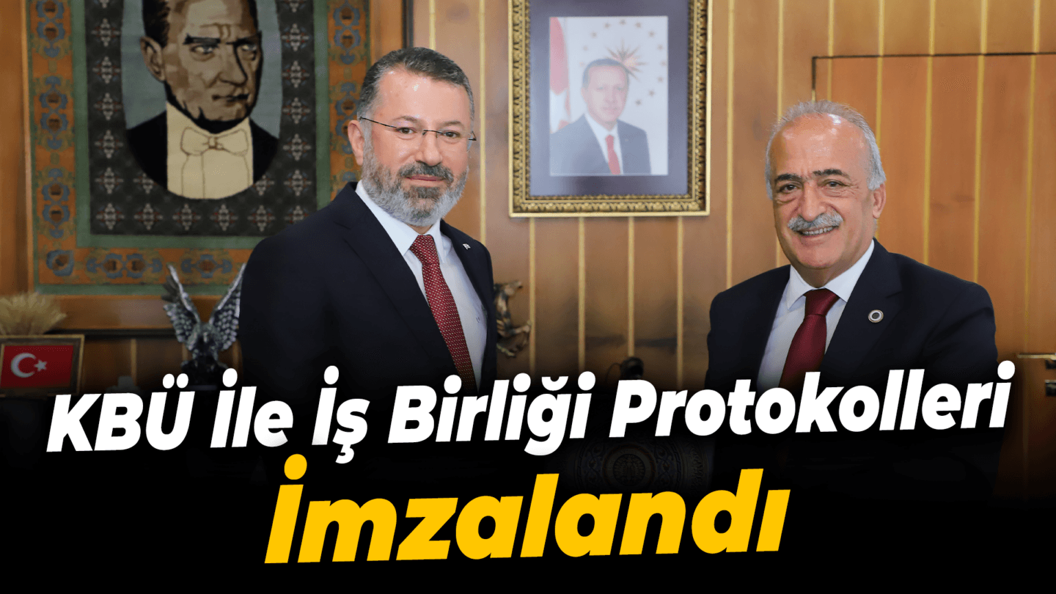 Karabük üniversitesi ile iş birliği protokolleri imzalandı