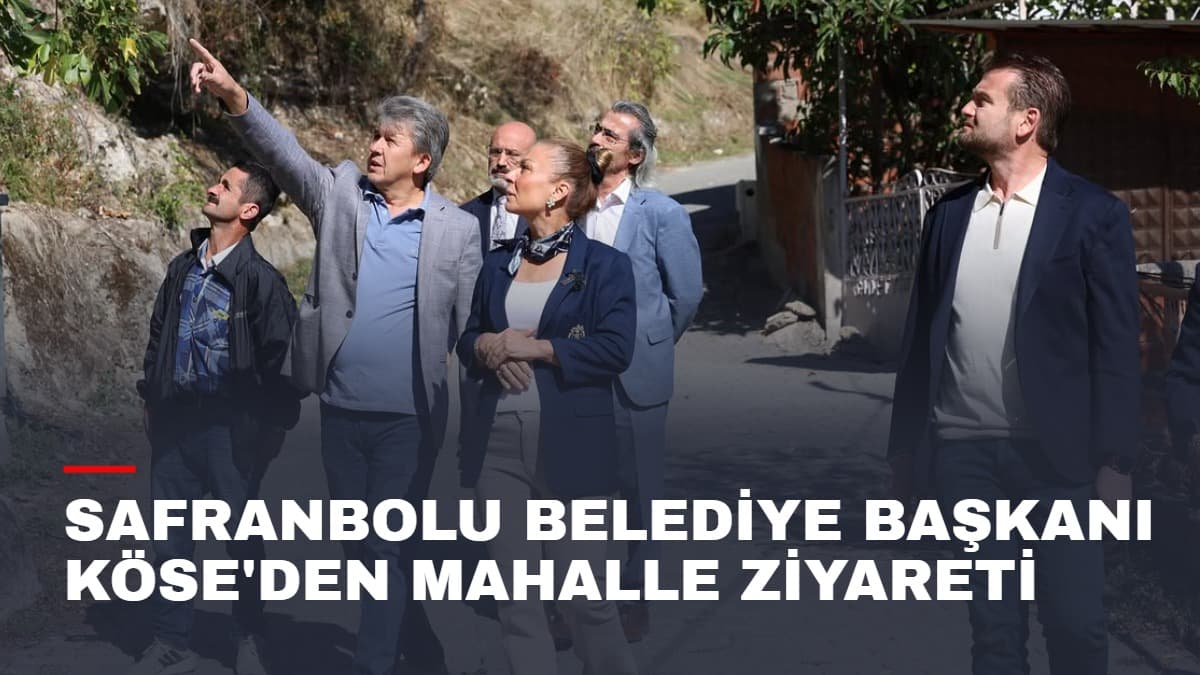 Safranbolu Belediye Başkanı Köse'den mahalle ziyareti