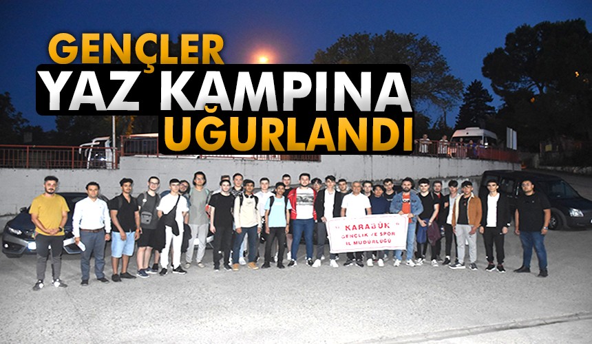 Yaz Kamplarına Başvuru Yapan Gençler Trabzon’a Uğurlandı