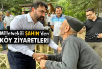 AK Parti Milletvekili Şahin’den Köy Ziyaretleri