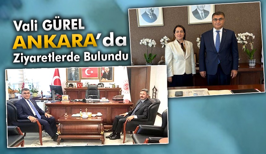 Karabük Valisi Fuat Gürel Ankara’da Ziyaretlerde Bulundu