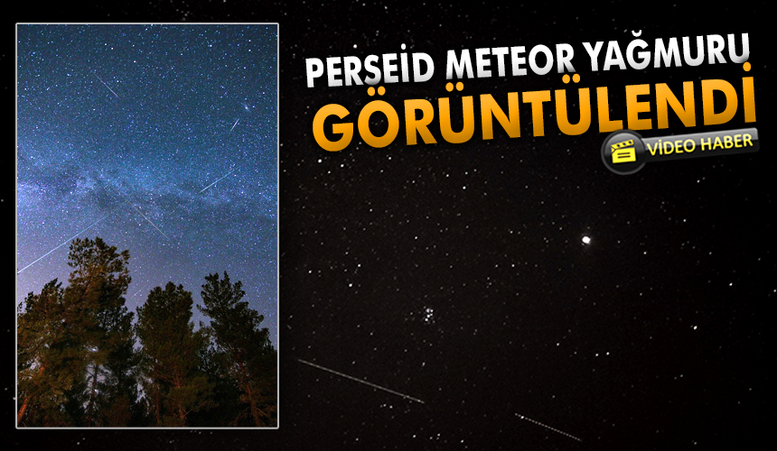 Karabük’te Perseid Meteor Yağmurunu Görüntülendi
