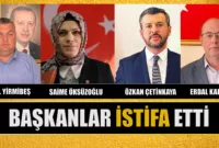 AK Parti İlçe Başkanları İstifa Etti