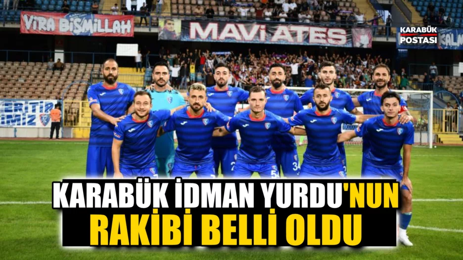 Karabük İdman Yurdu’nun Türkiye Kupası’ndaki rakibi belli oldu