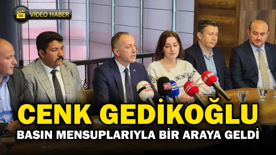 MHP İl Başkanı Gedikoğlu, Basın Mensupları ile Bir Araya Geldi