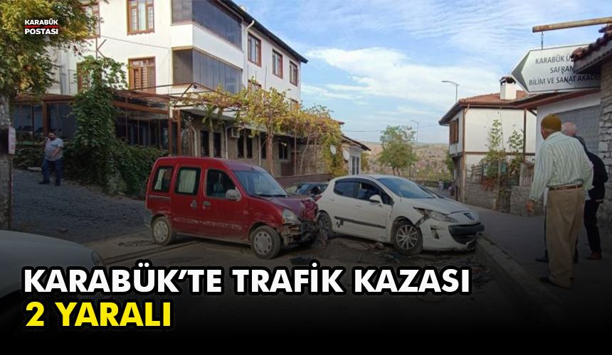 Karabük’te trafik kazası : 2 yaralı