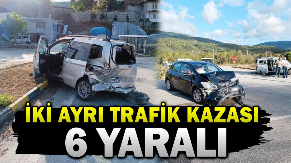 Karabük’te meydana gelen trafik kazalarında 6 kişi yaralandı