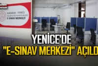 Yenice’de “E-Sınav Merkezi” Açıldı