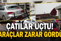Zonguldak’ta kuvvetli fırtınada çatılar uçtu, araçlar zarar gördü