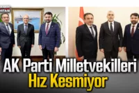 AK Parti Milletvekilleri Hız Kesmiyor