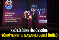 KBÜ’lü öğretim üyesi Türkiye’nin 10 başarılı genci arasında yer aldı
