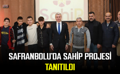 Safranbolu’da SAHİP projesi tanıtıldı