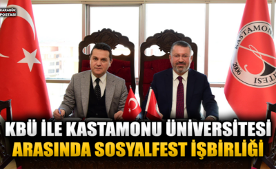 KBÜ ile Kastamonu Üniversitesi arasında SOSYALFEST işbirliği