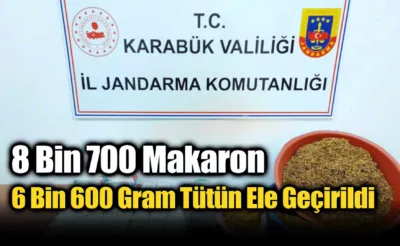 8 Bin 700 Makaron ile 6 Bin 600 Gram Tütün Ele Geçirildi