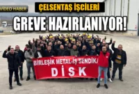 Karabük’te ÇELSENTAŞ işçileri adım adım greve gidiyor