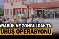 Karabük ve Zonguldak’ta fuhuş operasyonu: 2 tutuklama