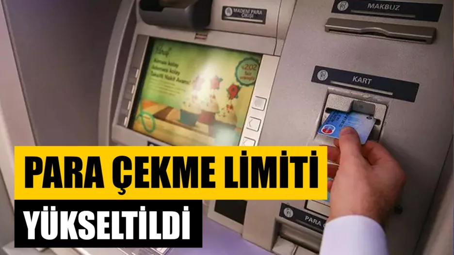ATM’lerde Para Çekme Limiti Yükseltildi