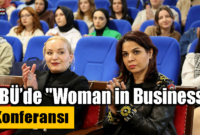 KBÜ’de “Woman ın Business” konferansı düzenlendi