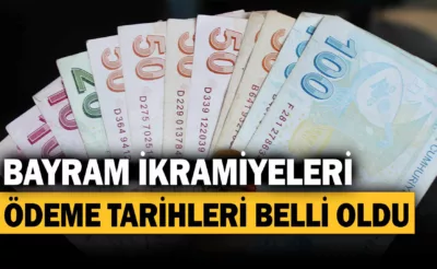 Bayram ikramiyeleri ödenme tarihleri belli oldu!